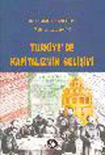 Türkiye'de Kapitalizmin Gelişimi - Hikmet Kıvılcımlı - Sosyal İnsan