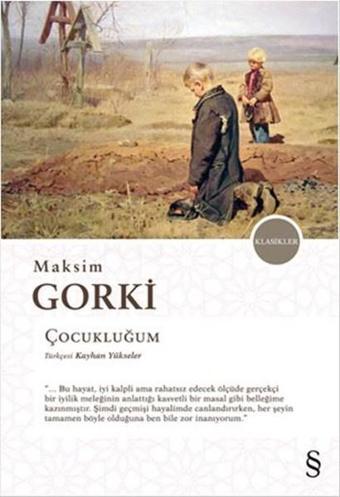 Çocukluğum - Maksim Gorki - Everest Yayınları