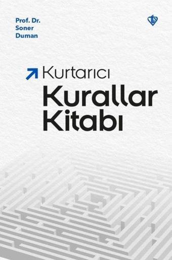 Kurtarıcı Kurallar Kitabı - Soner Duman - Türkiye Diyanet Vakfı Yayınları