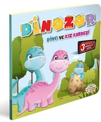 Dinozor Dino ve Kız Kardeşi - 3 Boyutlu Hareketli Kitap - Kolektif  - 0-6 Yaş Yayınları