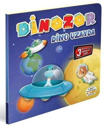 Dinozor Dino Uzayda - 3 Boyutlu Hareketli Kitap - Kolektif  - 0-6 Yaş Yayınları