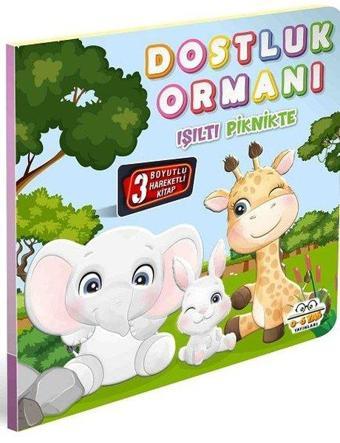 Dostluk Ormanı-Işıltı Piknikte-3 Boyutlu Hareketli Kitap - Kolektif  - 0-6 Yaş Yayınları