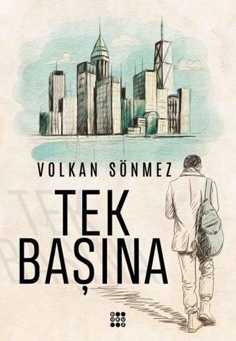 Tek Başına - Volkan Sönmez - Dokuz Yayınları