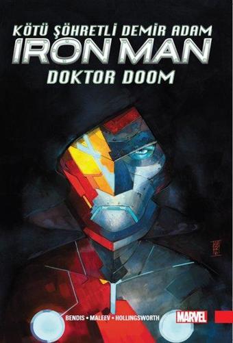 Kötü Şöhretli Demir Adam 1 - Doktor Doom  - Iron Man - Brian Michael Bendis - Arka Bahçe Yayıncılık