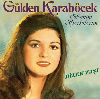 Jet Plak Gülden Karaböcek - Benim Şarkılarım / Dilek Taşı - Plak