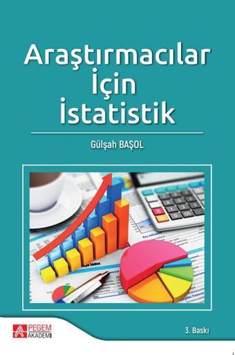 Araştırmacılar İçin İstatistik - Pegem Akademi Yayıncılık