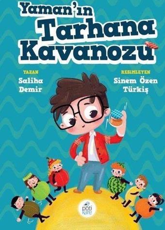 Yaman'ın Tarhana Kavanozu - Saliha Demir - Pötikare Yayınları