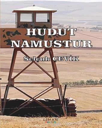 Hudut Namustur - Selçuk Çevik - Liman Kültür Yayınevi