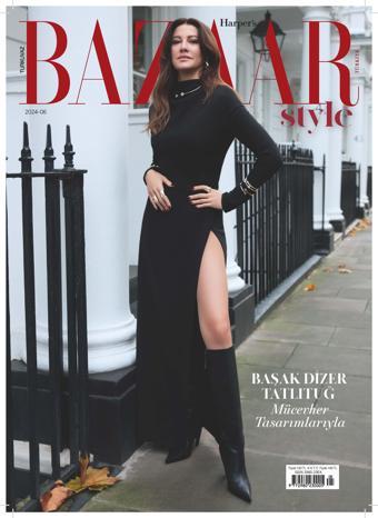 HARPER' BAZAAR STYLE 2024-6 - Turkuvaz Dergi