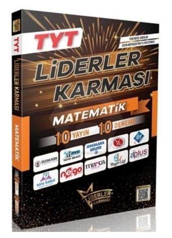 LİDERLER KARMASI TYT MATEMATİK BRANŞ DENEMELERİ 10 YAYIN 10 DENEME - Liderler Karması