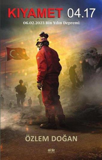 Kıyamet 04.17 - 06.02.2023 Bin Yılın Depremi - Akıl Fikir Yayınları