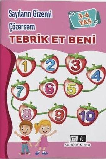 Sayıların Gizemi Çözersem Tebrik Et Beni 3 - 6 Yaş - Mahmut Yılmaz - MK Mirhan Kitap