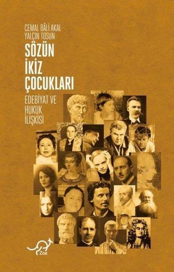 Sözün İkiz Çocukları - Edebiyat ve Hukuk İlişkisi - Cemal Bali Akal - Zoe Kitap