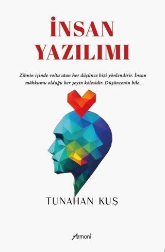 İnsan Yazılımı - Tunahan Kuş - Armoni