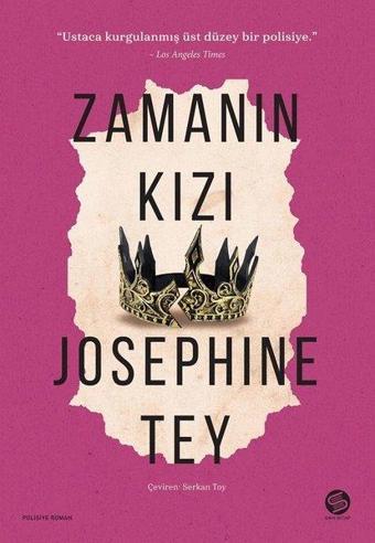 Zamanın Kızı - Josephine Tey - Sahi Kitap