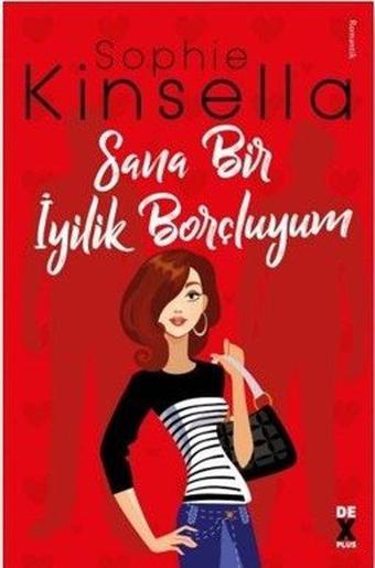 Sana Bir İyilik Borçluyum - Sophie Kinsella - DEX