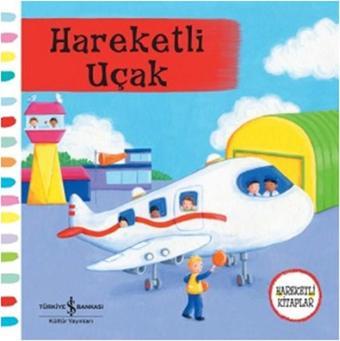 Hareketli Uçak - Hareketli Kitaplar - Rebecca Finn - İş Bankası Kültür Yayınları