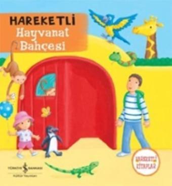 Hareketli Hayvanat Bahçesi - Rebecca Finn - İş Bankası Kültür Yayınları