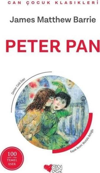 Peter Pan - James Matthew Barrie - Can Çocuk Yayınları