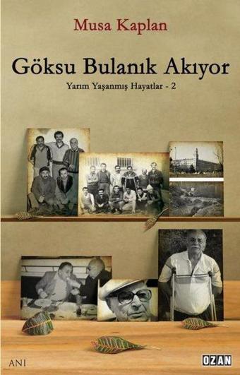 Göksu Bulanık Akıyor - Musa Kaplan - Ozan Yayıncılık