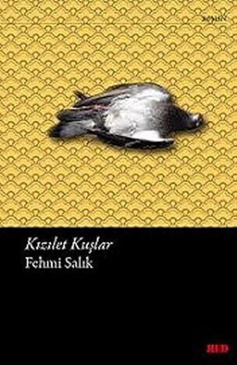 Kızelet Kuşlar - Fehmi Salık - Red Yayınları