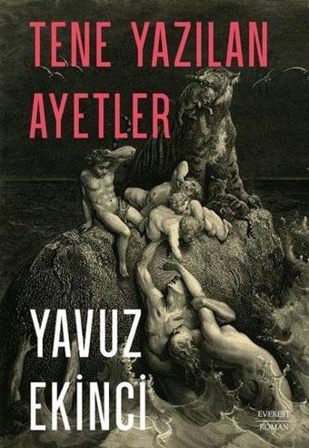 Tene Yazılan Ayetler - Yavuz Ekinci - Everest Yayınları