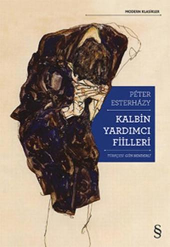 Kalbin Yardımcı Fiilleri - Peter Esterhazy - Everest Yayınları