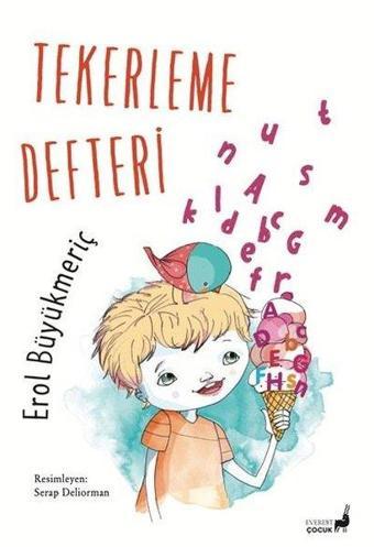 Tekerleme Defteri - Renkli Resimli - Erol Büyükmeriç - Everest Yayınları