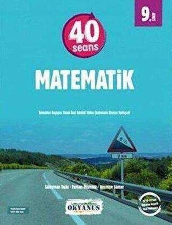 9.Sınıf 40 Seans Matematik - Kolektif  - Okyanus Eğitim