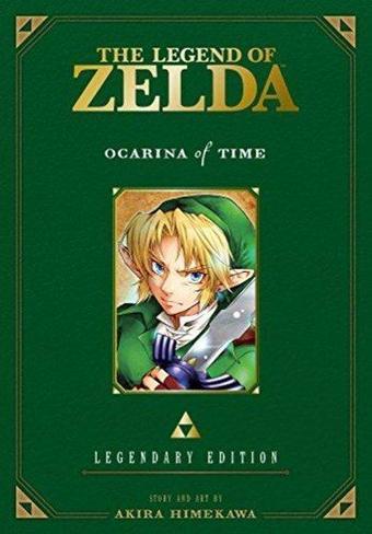 The Legend of Zelda: Legendary Edition Vol. 1: Ocarina of Time Parts 1 & 2: Ocarina of Time: Legend - Akira Himekawa - Viz Media