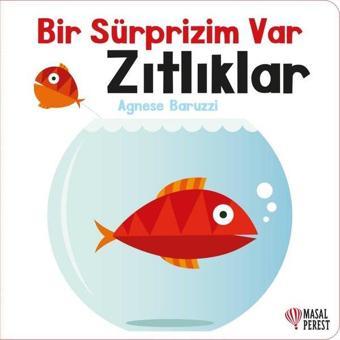 Bir Sürprizim Var - Zıtlıklar - Agnese Baruzzi - Masalperest