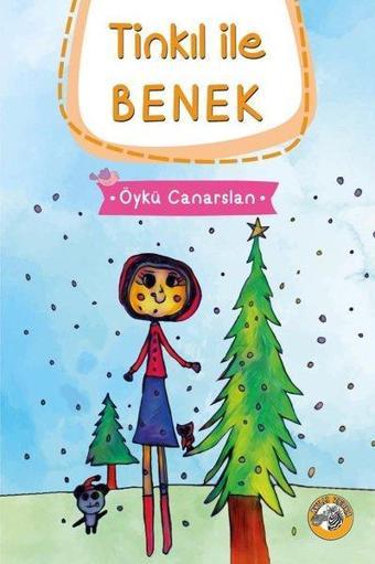 Tinkıl ile Benek - Öykü Canarslan - Akıllı Zebra