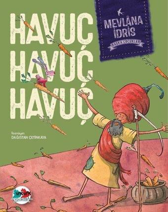 Havuç Havuç Havuç-Başka Çocuklar - Dağıstan Çetinkaya - Vakvak Yayınları