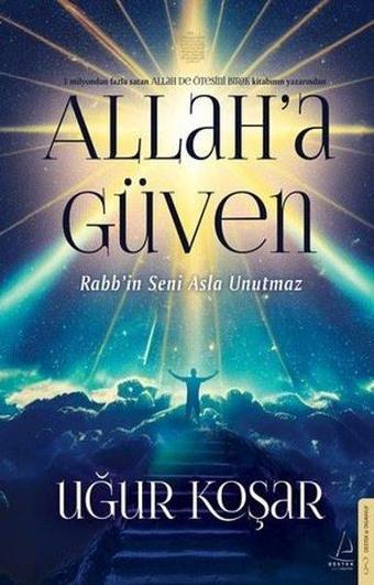 Allah'a Güven - Uğur Koşar - Destek Yayınları