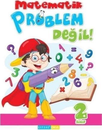 Gendaş Yayınları 2. Sınıf Matematik Problem Değil - Gendaş Yayınları