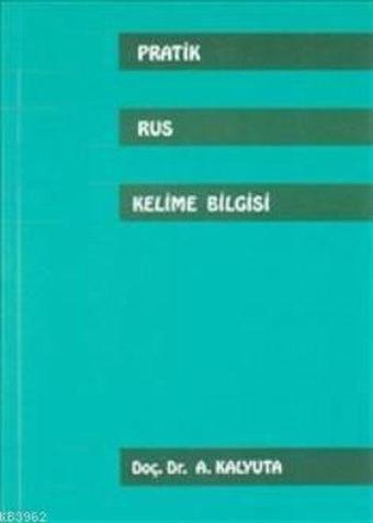Pratik Rus Kelime Bilgisi - Aleksandr Kalyuta - Multilingual