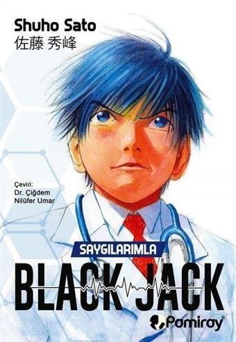 Black Jack - Saygılarımla - Shuho Sato - Pamiray Yayınları