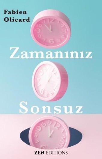 Zamanınız Sonsuz - Fabien Olicard - Zen Edition