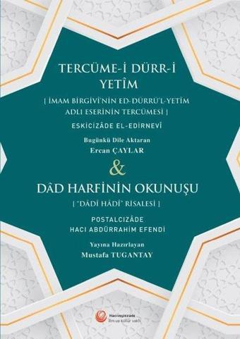 Tercüme-i Dürr-i Yetim ve Dad Harfinin Okunuşu - Postalcızade Hacı Abdürrahim Efendi  - Hacıveyiszade İlim ve Kültür Vakfı