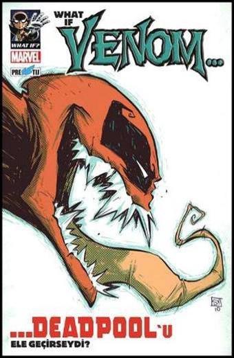 What If? Venom Deadpool'u Ele Geçirseydi? - Rick Remender - Presstij Kitap