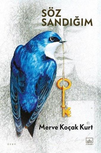 Söz Sandığım - Merve Koçak Kurt - İthaki Yayınları