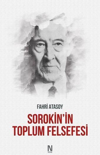 Sorokin'in Toplum Felsefesi - Fahri Atasoy - Net Kitaplık Yayıncılık