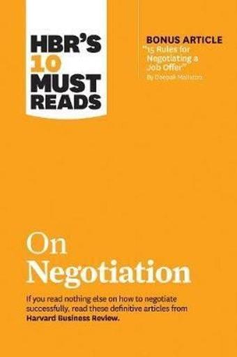 HBR's 10 Must Reads on Negotiation: HBR's 10 Must Reads Series  - Kolektif  - Harvard Business Review Press