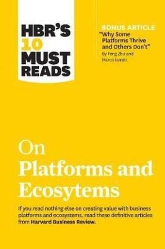 HBR's 10 Must Reads on Platforms and Ecosystems  - Kolektif  - Harvard Business Review Press