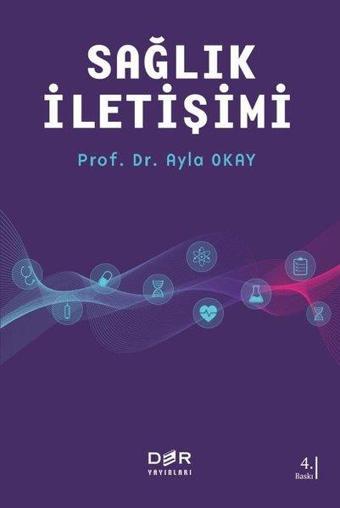 Sağlık İletişimi - Ayla Okay - Der Yayınları