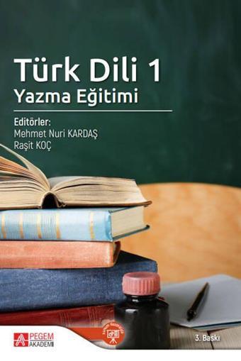 Türk Dili 1 Yazma Eğitimi - Pegem Akademi Yayıncılık