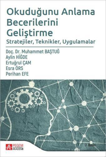 Okuduğunu Anlama Becerilerini Geliştirme - Pegem Akademi Yayıncılık