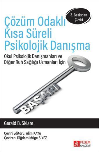 Çözüm Odaklı Kısa Süreli Psikolojik Danışma - Pegem Akademi Yayıncılık