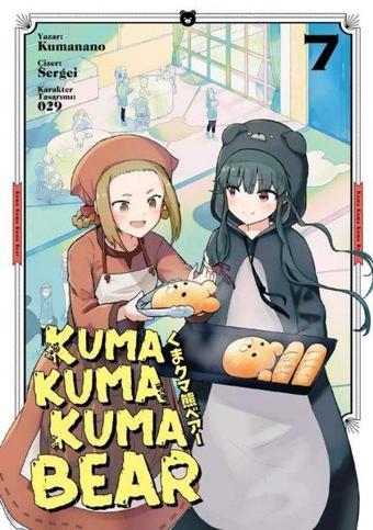 Kuma Kuma Kuma Bear - 7 - Kumanano  - Kayıp Kıta Yayınları