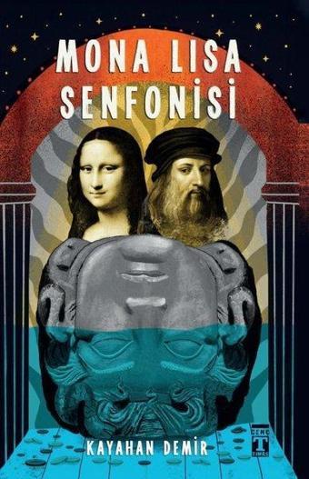 Mona Lisa Senfonisi - Kayahan Demir - Genç Timaş